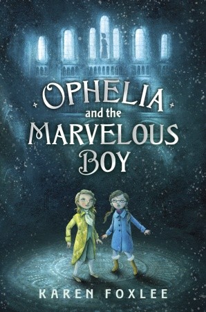 Book Review – Ophelia and the Marvelous Boy