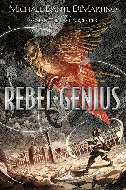 Book Review – Rebel Genius by Michael Dante DiMartino
